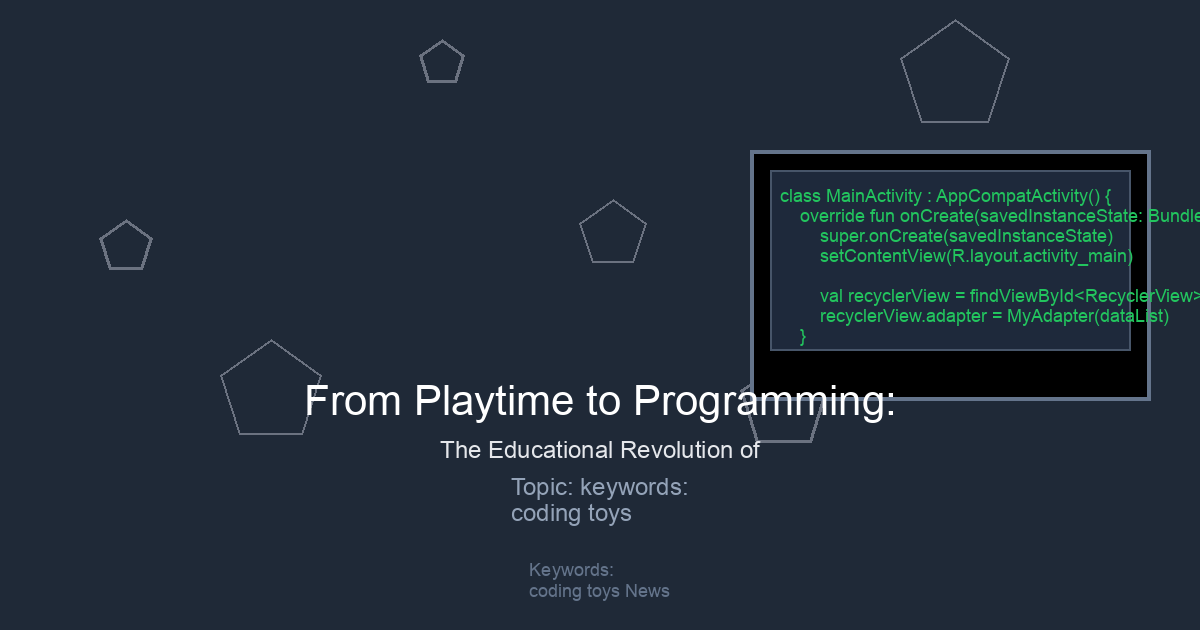 From Playtime to Programming: The Educational Revolution of Coding Toys