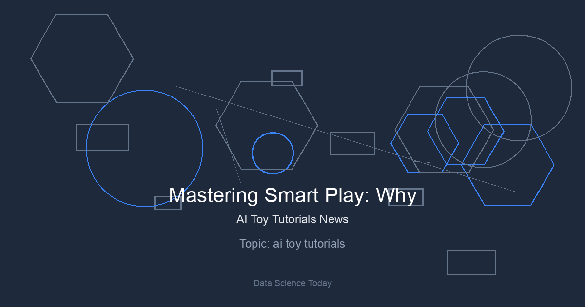 Mastering Smart Play: Why AI Toy Tutorials News is the Most Critical Trend in Modern Toys