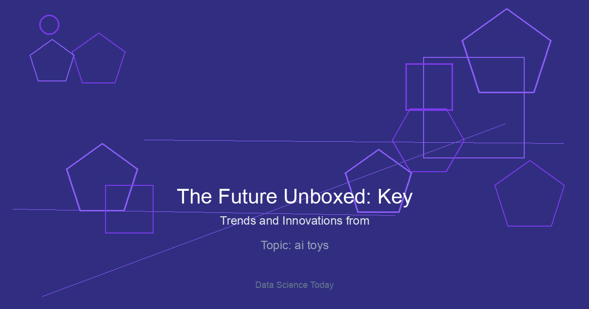 The Future Unboxed: Key Trends and Innovations from the Latest AI Toy Exhibitions