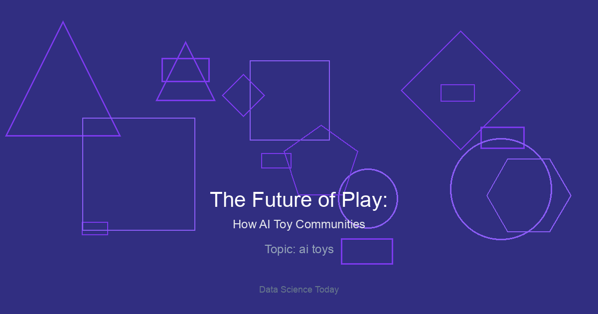The Future of Play: How AI Toy Communities are Revolutionizing Interaction, Gaming, and Ownership