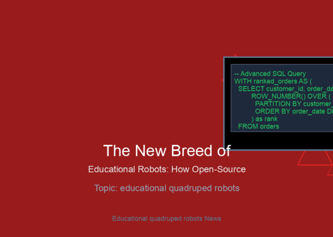 The New Breed of Educational Robots: How Open-Source Quadruped Kits Are Revolutionizing STEM Learning