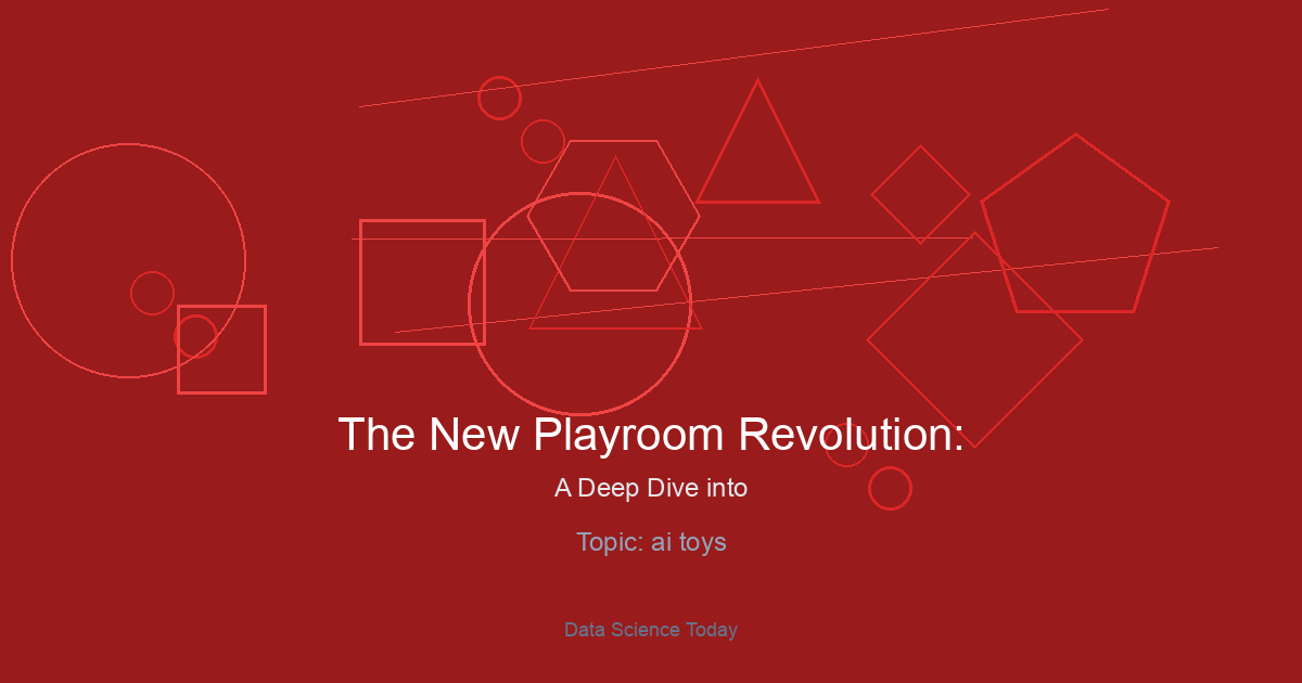 The New Playroom Revolution: A Deep Dive into AI Toy Startup News and Trends