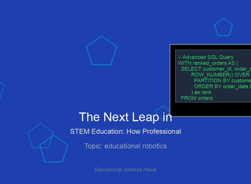 The Next Leap in STEM Education: How Professional Robotics Platforms Are Revolutionizing the Classroom