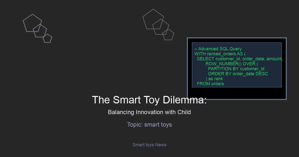 The Smart Toy Dilemma: Balancing Innovation with Child Privacy and Security